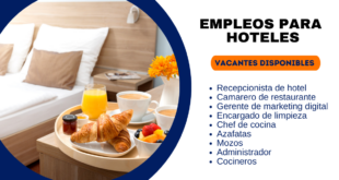 Diversos hoteles requieren sumar personal a sus labores | POSTULA